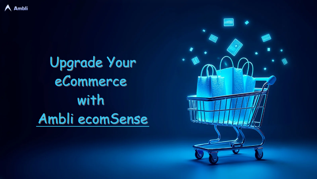 How Ambli eComSense Is Changing the Way We Search on eCommerce Platforms!